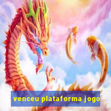 venceu plataforma jogo